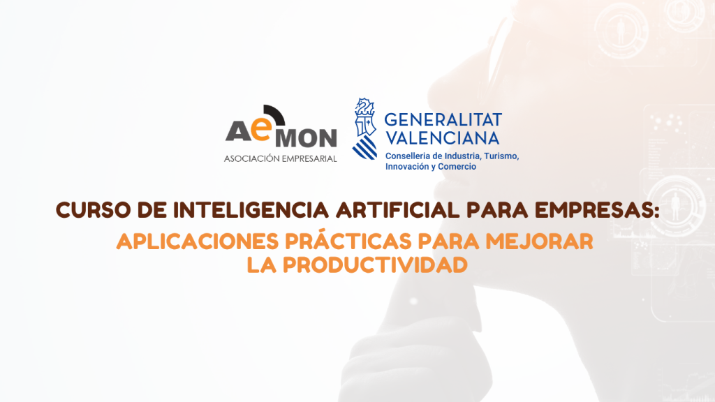 Actividad subvencionada por la Conselleria de Industria, Turismo, Innovación y Comercio de la Generalitat Valenciana, en el marco de las ayudas destinadas a la realización de acciones de formación en materia de innovación disruptiva e inteligencia artificial para el ejercicio 2026.